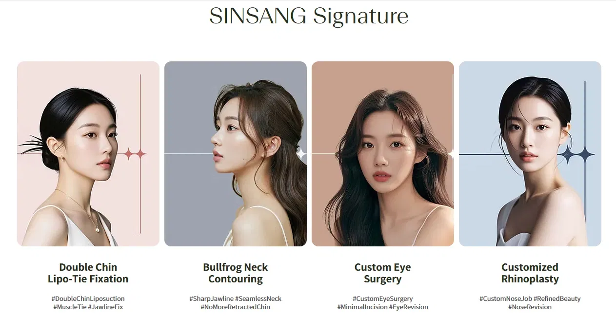 SINSANG Plastic Surgery Korea four signature procedures: Rhinoplasty Korea, double eyelid surgery, Double Chin Lipo-Tie Fixation, and Bullfrog Neck Contouring in Gangnam Seoul